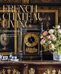 FRENCH CHATEAU LIVING: THE LUDE - THE CHATEAU DU LUDE (STYLE ET DESIGN)