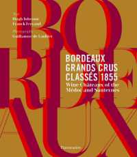 BORDEAUX GRANDS CRUS CLASSES 1855 : RED AND WHITE WINES OF THE MEDOC AND SAUTERNE (PRATIQUE - LANGUE AN)