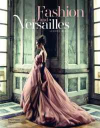 FASHION AND VERSAILLES. EDITION EN ANGLAIS