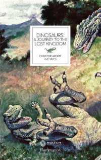 DINOSAURS : A JOURNEY TO THE LOST KINGDOM (LANGUE ANGLAISE)