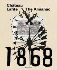 CHATEAU LAFITE : THE ALMANAC - 1868-2018 - ILLUSTRATIONS, NOIR ET BLANC (LIVRES D'ART)