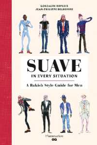 Suave in Every Situation : A Rakish Style Guide for Men