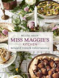 MISS MAGGIE'S KITCHEN - RELAXED FRENCH ENTERTAINING - ILLUSTRATIONS, COULEUR (PRATIQUE)