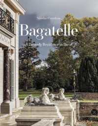 BAGATELLE - A PRINCELY RESIDENCE IN PARIS - ILLUSTRATIONS, COULEUR (STYLES ET DESIG)