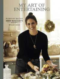 MY ART OF ENTERTAINING - RECIPES AND TIPS FROM MISS MAGGIE'S KITCHEN - ILLUSTRATIONS, COULEUR (PRATIQUE)