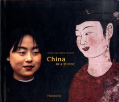 CHINA IN A MIRROR (LANGUE ANGLAISE)