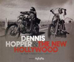 DENNIS HOPPER & THE NEW HOLLYWOOD