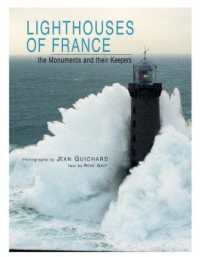 Lighthouses of France : The Monuments and Their Keepers