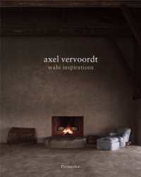 AXEL VERVOORDT : WABI INSPIRATIONS (LANGUE ANGLAISE)