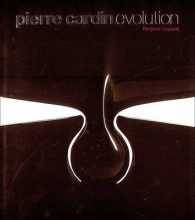 進化するピエール・カルダン：家具とデザイン<br>PIERRE CARDIN EVOLUTION - FURNITURE AND DESIGN (STYLES ET DESIG)