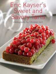 ERIC KAYSER'S SWEET AND SAVORY TARTS