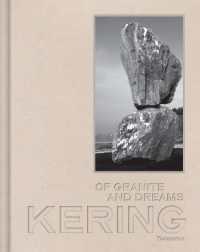 KERING : OF GRANITE AND DREAMS (BEAUX LIVRES)