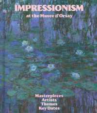 IMPRESSIONISM AT THE MUSEE D'ORSAY