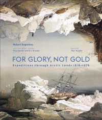 For Glory, Not Gold : Expeditions through Arctic Lands 1818-1876