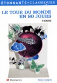 LE TOUR DU MONDE EN 80 JOURS (ETONNANTS CLASS)