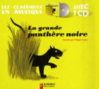 LA GRANDE PANTHERE NOIRE (LES HISTOIRES EN MUS)