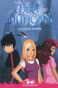 TARA DUNCAN : LA SIRENE MUETTE