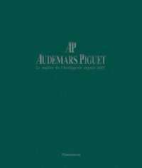 Audemars Piguet : Italian Edition : Maestri Orologiai Dal 1875 -- Hardback