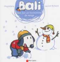 BALI FAIT UN BONHOMME DE NEIGE (BALI)