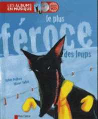 Le plus feroce des loups (Livre + CD)