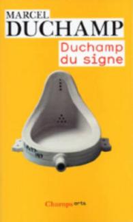 デュシャン評論集<br>DUCHAMP DU SIGNE - SUIVI DE NOTES (CHAMPS)