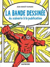 LA BANDE DESSINEE (CASTOR DOC)