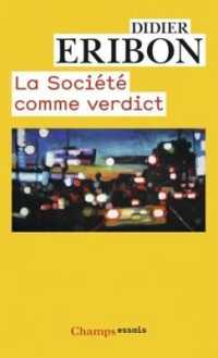La societe comme verdict