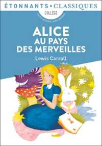 ALICE AU PAYS DES MERVEILLES (ETONNANTS CLASS)