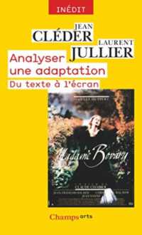 ANALYSER UNE ADAPTATION - DU TEXTE A L'ECRAN (CHAMPS)