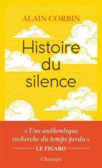 アラン・コルバン『静寂と沈黙の歴史』（原書）<br>HISTOIRE DU SILENCE (CHAMPS)