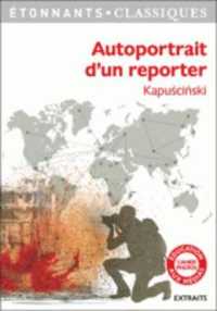 AUTOPORTRAIT D'UN REPORTER (ETONNANTS CLASS)