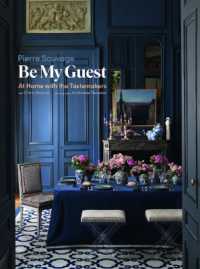 BE MY GUEST - AT HOME WITH THE TASTEMAKERS - ILLUSTRATIONS, COULEUR (STYLES ET DESIG)