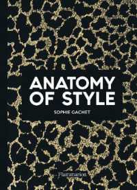 ANATOMY OF STYLE - ILLUSTRATIONS, COULEUR (BEAUX LIVRES)