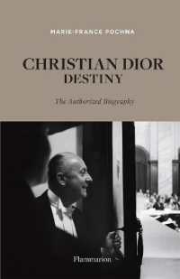 CHRISTIAN DIOR DESTINY - THE AUTHORIZED BIOGRAPHY (DOCUMENTS, TEMO)