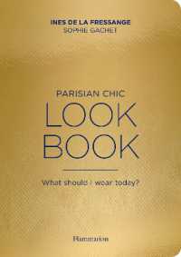 Parisian Chic Look Book : What Should I Wear Today?