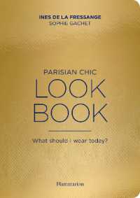 Parisian Chic Look Book : What Should I Wear Today?