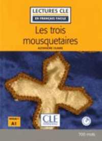 LES TROIS MOUSQUETAIRES LECTURE FLE + CD AUDIO 2E EDITION (LECT FRANC FACI)