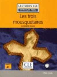 LES TROIS MOUSQUETAIRES NIVEAU A1 2EME EDITION (DECOUVERTE CLASSIQUE)