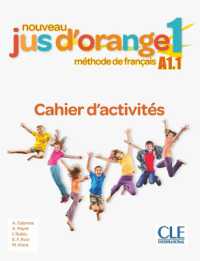 JUS D'ORANGE NIVEAU A1 - CAHIER EXERCICES 2ED (METHODE JUS D'ORANGE)