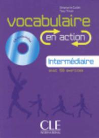 VOCABULAIRE EN ACTION NIV. INTERMEDIAIRE: LIVRE + CD