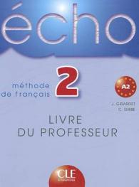 ECHO <Niveau 2> Livre du professeur