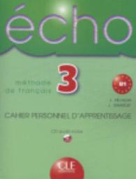 ECHO 3: CAHIER PERSONNEL D'APPRENTISSAGE + CD
