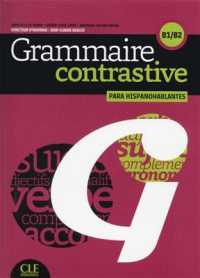 GRAMMAIRE CONSTRASTIVE HISPANO. B1/B2 + CD (METHODE CONTRA.)