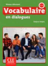 EN DIALOGUES VOCABULAIRE FLE NIVEAU DEBUTANT+CD 2EME ED. (EN DIALOGUES)