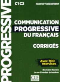 CORRIGES COMMUNICATION PROGRESSIVE NIVEAU PERFECTIONNEMENT (PROGRESSIVE)