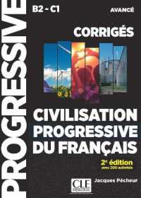 CIVILISATION PROGRESSIVE DU FRANCAIS CORRIGES NIVEAU B2-C1 AVANCE 2E EDITION