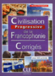 Civilisation progressive de la francophonie : Corriges intermediaire