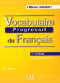 VOCABULAIRE PORG. DU FRA. NIV.DEB.(2e Ed.): LIVRE DE L'ELEVE + CD