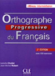 ORTHOGRAPHE PROGRESSIVE DU FRANCAIS NIV INTERMEDIAIRE. 2E EDITION