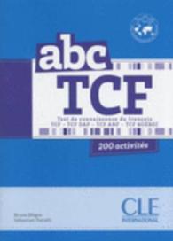 ABC TCF TEST DE CONNAISANCE DU FRANCAIS (ABC DELF)